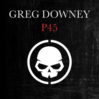 Greg Downey - P45