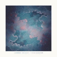 Joseph Knight - Rediscover