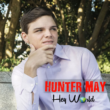 Hunter May - Hey World