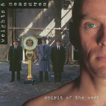 Spirit of the West - Weights & Measures
