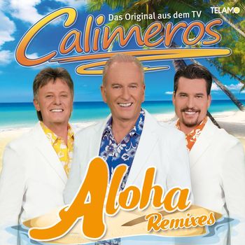Calimeros - Aloha (Remixes)