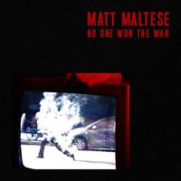 Matt Maltese - No One Won The War
