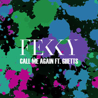 Fekky - Call Me Again