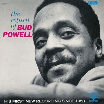 Bud Powell - The Return Of Bud Powell