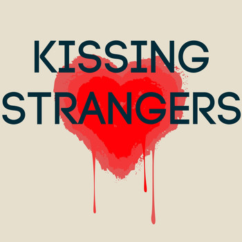 Kisses strange. Kiss a stranger.