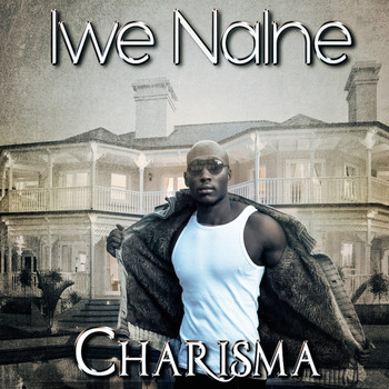 Charisma - Iwe NaIne