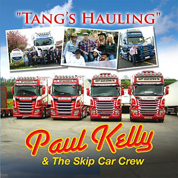 Paul Kelly - Tang's Hauling