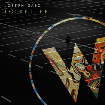 Joseph Gaex - Locket EP