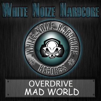 Overdrive - Mad World
