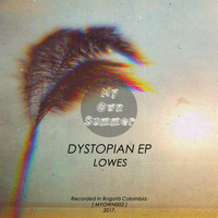 Lowes - Dystopian