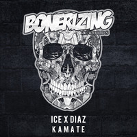 Ice X Diaz - Kamate