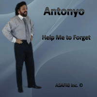 Antonyo - Help Me To Forget