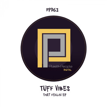 Tuff Vibes - That Feeling