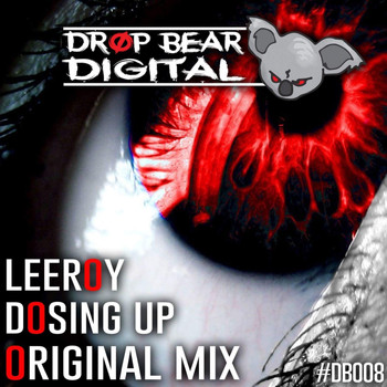 Leeroy - Dosing Up