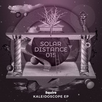 Squire - Kaleidoscope EP
