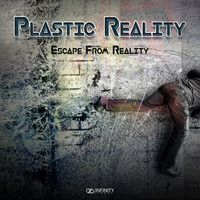 Plastic Reality - Escape From Reality
