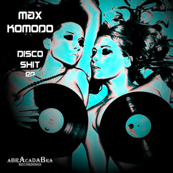 Max Komodo - Disco Shit