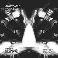 Jake Twell - Work EP