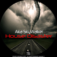 Aka SkyWalker - House Disaster