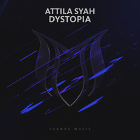 Attila Syah - Dystopia