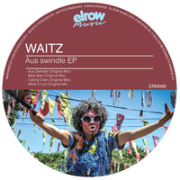 Waitz - Aus Swindle