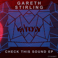 Gareth Stirling - Check This Sound