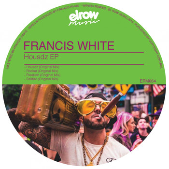 Francis White - Housdz EP