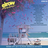 Elrow Various Artist - Miami Off 2017 Elrow Various Artist
