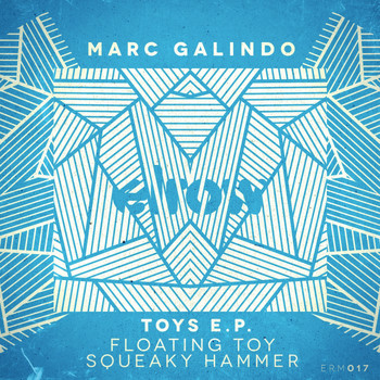 Marc Galindo - Toys Ep