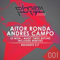 Aitor Ronda, Andres Campo - Residents Ep