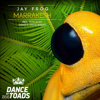 Jay Frog - Marrakesh Remixes 3