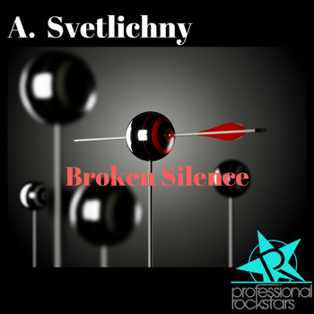 A. Svetlichny - Broken Silence