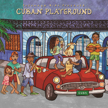 Various Artists - Putumayo Kids Presents Cuban Playground