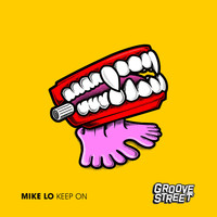 Mike Lo - Keep On