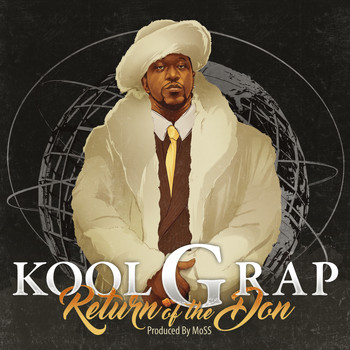 Kool G Rap - Return of the Don (Explicit)