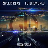 Spekrfreks - Futureworld EP