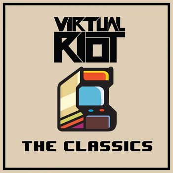 Virtual Riot - The Classics