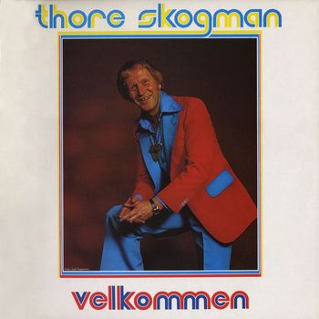 Thore Skogman - Velkommen