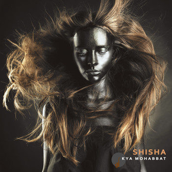 SHISHA feat. Tejashwi Raj - Kya Mohabbat