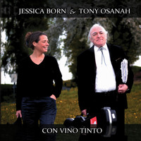 Jessica Born & Tony Osanah - Con Vino Tinto