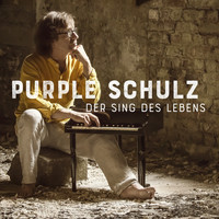 Purple Schulz - Der Sing des Lebens
