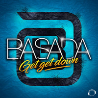 Basada - Get Get Down