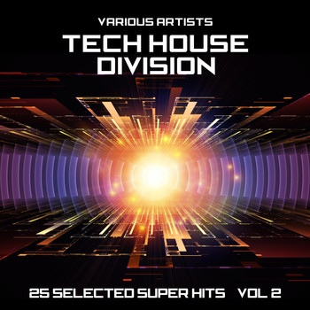 Various Artists - Tech House Division (25 Selected Super Hits), Vol. 2
