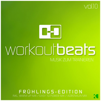 Various Artists - Workout Beats, Vol. 10 (Musik Zum Trainieren) (Frühlings-Edition)