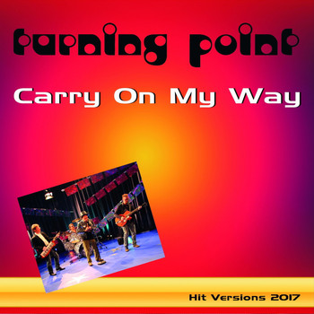 TURNING POINT - Carry on My Way (2017)