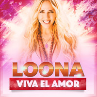 Loona - Viva, Viva el Amor