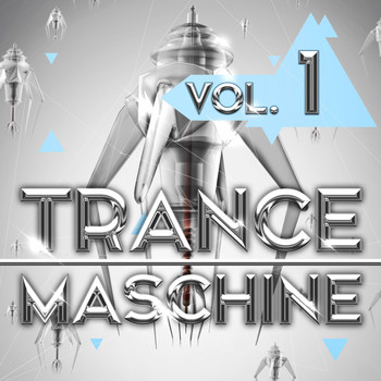 Various Artists - Trance Maschine, Vol. 1