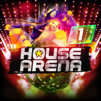 Various Artists - House Arena 1 (Explicit)