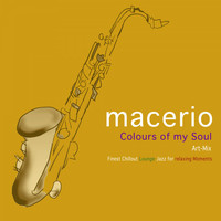 Macerio - Colours of My Soul (Art-Mix)