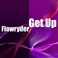Flowryder - Get Up